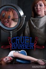 Hardtied – Dec 14, 2016: Cruel Barber | Lauren Phillips