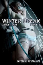 Infernal Restraints – Feb 2, 2018: Winter Break Part 2 | Ashley Lane
